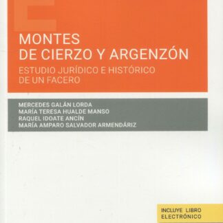 Montes del Cierzo y Argenzón. Estudio jurídico e histórico de un facero