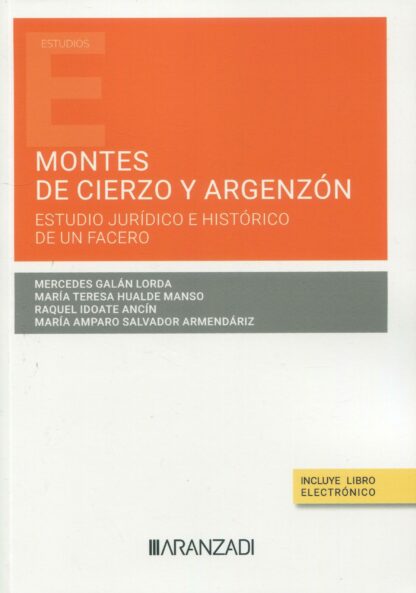 Montes del Cierzo y Argenzón. Estudio jurídico e histórico de un facero