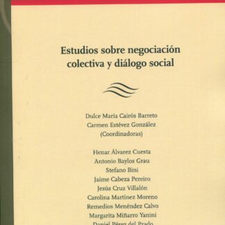 Estudios sobre negociación colectiva y diálogo social