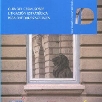 Guía del CERMI sobre litigación estratégica para entidades sociales