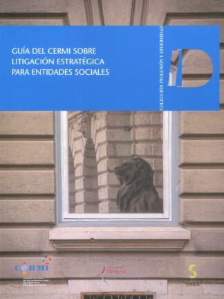 Guía del CERMI sobre litigación estratégica para entidades sociales