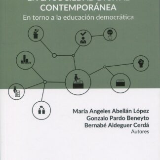 Las capacidades democráticas en la sociedad digital contemporánea. En torno a la educación democrática