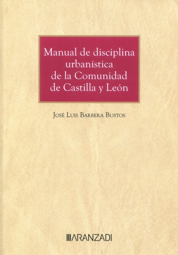 Manual disciplina urbanística Comunidad de Castilla y León