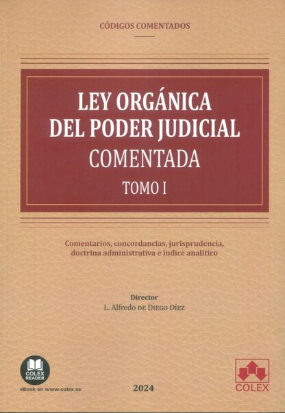 Ley Orgánica del Poder Judicial. Comentada.3 Tomos