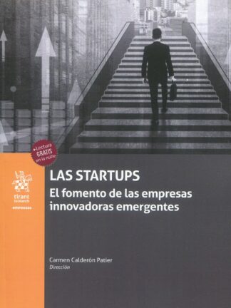 Las startups. El fomento de las empresas innovadoras emergentes