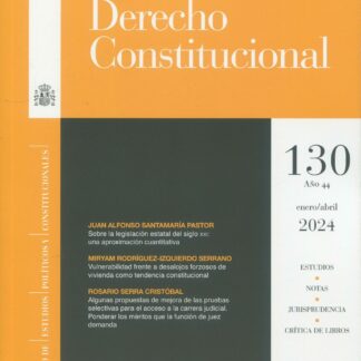 Revista Española de Derecho Constitucional 2024. Números 130,131 y 132 Periodicidad Cuatrimestral
