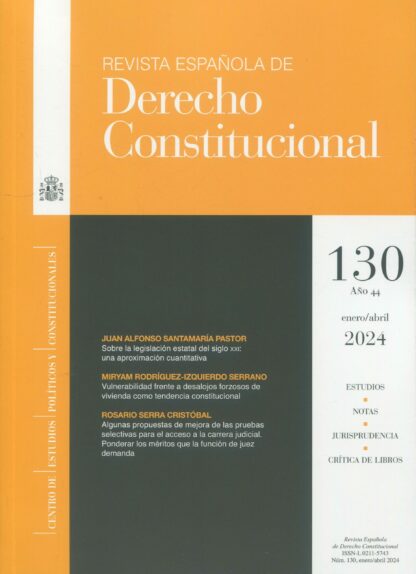 Revista Española de Derecho Constitucional 2024. Números 130,131 y 132 Periodicidad Cuatrimestral