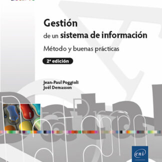 Gestión de un sistema de información Método y buenas prácticas