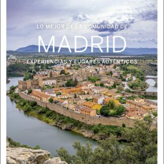 Lo mejor de la Comunidad de Madrid