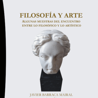 Filosofía y arte. Algunas muestras del encuentro entre lo filosófico y lo artístico