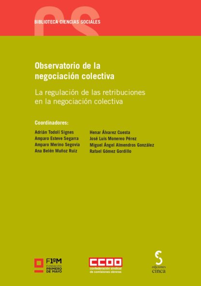 Observatorio de la negociación colectiva. La regulación de las retribuciones en la negociación colectiva