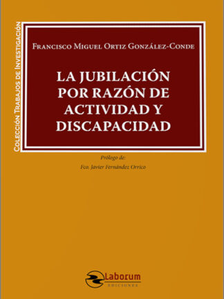 Jubilación por razón de actividad y discapacidad