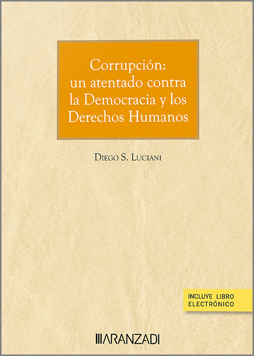 Corrupción un atentado contra la democracia / 9788410295919
