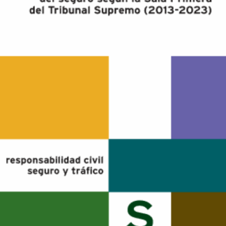Cláusulas limitativas o delimitadoras del seguro según la Sala Primera del Tribunal Supremo (2013-2023)