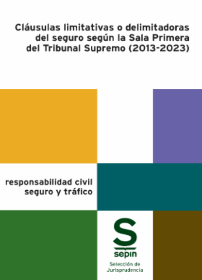 Cláusulas limitativas o delimitadoras del seguro según la Sala Primera del Tribunal Supremo (2013-2023)