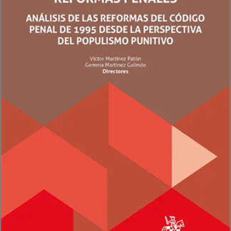 Cincuenta reformas penales. Análisis de las reformas del Código Penal de 1995 desde la perspectiva del populismo punitivo