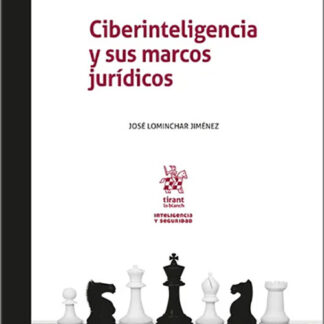 Ciberinteligencia y sus marcos jurídicos