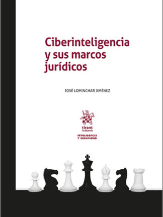 Ciberinteligencia y sus marcos jurídicos