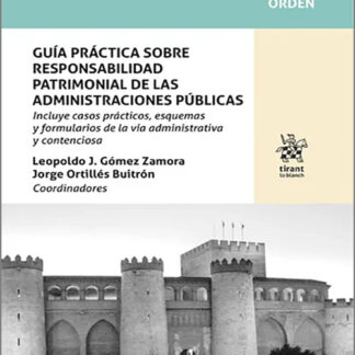 Guía práctica sobre responsabilidad patrimonial de las administraciones públicas