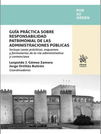 Guía práctica sobre responsabilidad patrimonial de las administraciones públicas