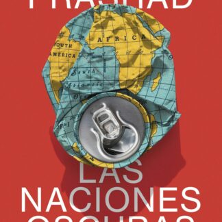 Las naciones oscuras. Otra historia del tercer mundo
