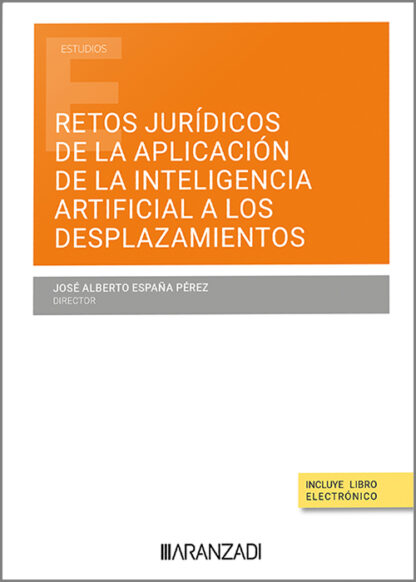 Retos jurídicos de la aplicación de la inteligencia artificial a los desplazamientos