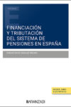 Financiación y tributación sistema de pensiones / 9788411625944