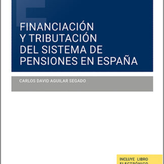 Financiación y tributación del sistema de pensiones en España