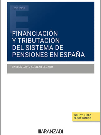 Financiación y tributación del sistema de pensiones en España