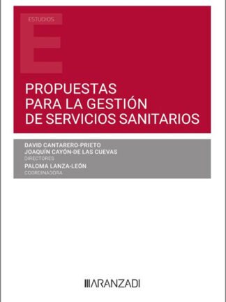 Propuestas para la gestión de servicios sanitarios