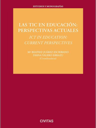 Las TIC en educación: perspectivas actuales. ICT in education: current perspectives