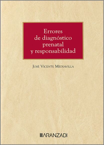 Errores de diagnóstico prenatal y responsabilidad