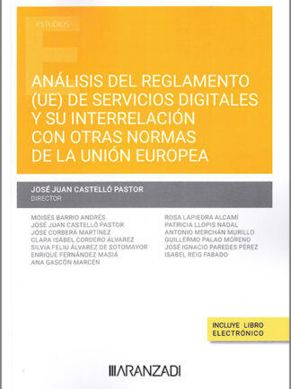 Análisis del Reglamento (UE) de servicios digitales y su interrelación con otras normas de la Unión Europea