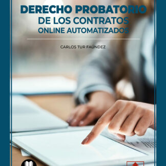Derecho probatorio de los contratos online automatizados