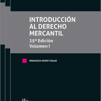 Introducción al Derecho Mercantil 3 vols.
