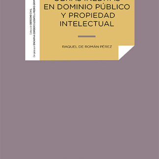 Obras inéditas en dominio público y propiedad intelectual