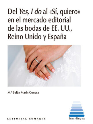 Del yes, I do al " sí, quiero" en el mercado editorial de las bodas de EE.UU., Reino Unido y España