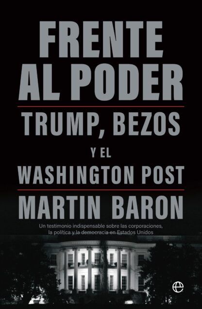 Frente al poder Trump, Bezos y el Washington Post
