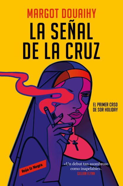 La señal de la cruz El primer caso de sor Holiday