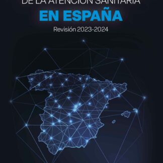 Situación de la humanización de la atención sanitaria en España. Revisión 2023-2024