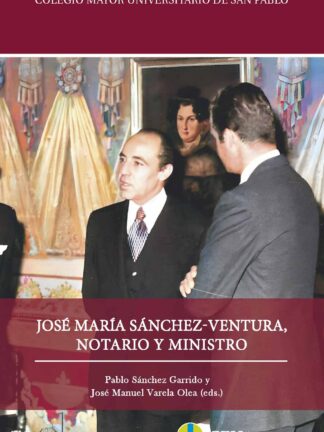 José María Sánchez-Ventura, notario y ministro