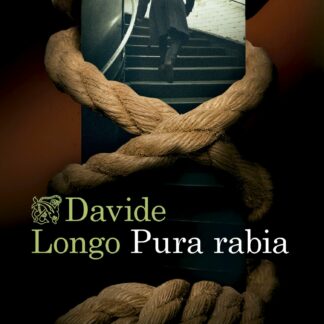 Pura rabia (Serie Los crímenes del Piamonte 3)