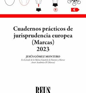 Cuadernos prácticos de Jurisprudencia europea (Marcas) 2023