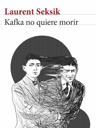 Kafka no quiere morir