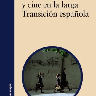 Infancia y cine en la larga Transición española