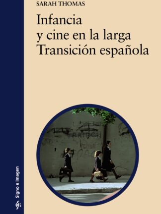 Infancia y cine en la larga Transición española