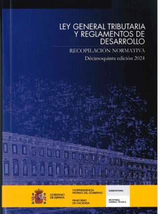 Ley General Tributaria y reglamentos de desarrollo 2024