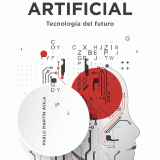 Inteligencia Artificial. Tecnología del Futuro