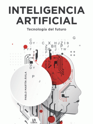 Inteligencia Artificial. Tecnología del Futuro