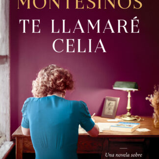 Te llamaré Celia
